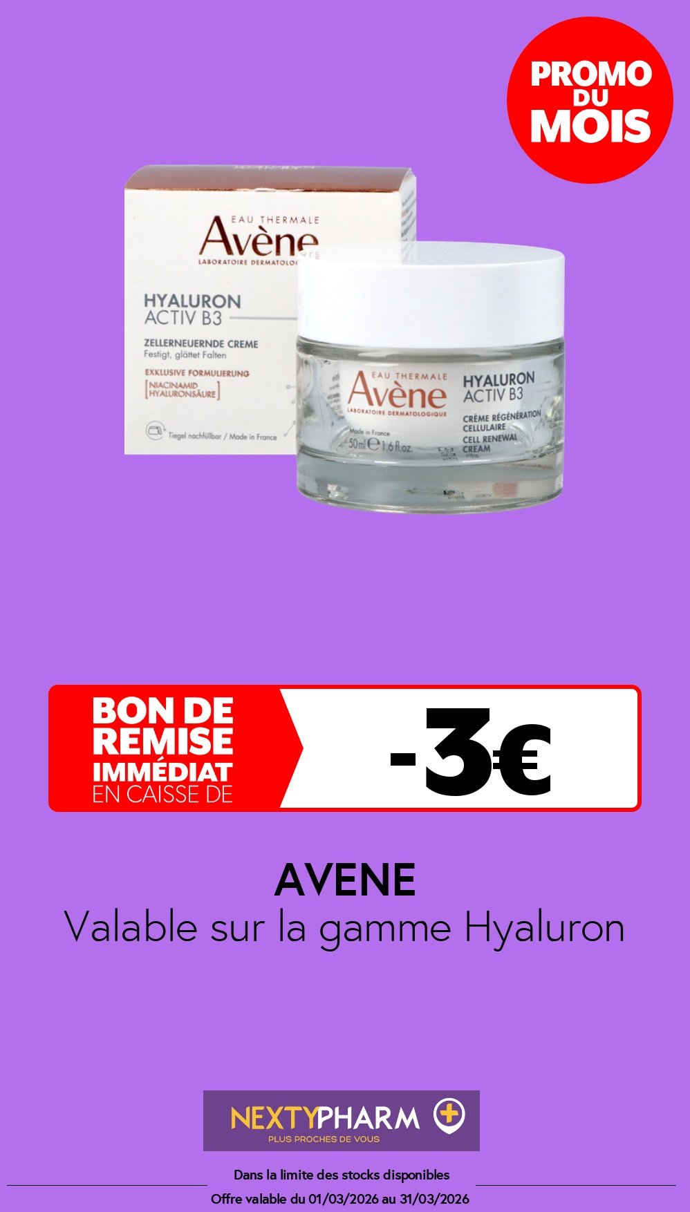 Nos promotions - Pharmacie Tolbiac Valable sur la gamme Hyaluron