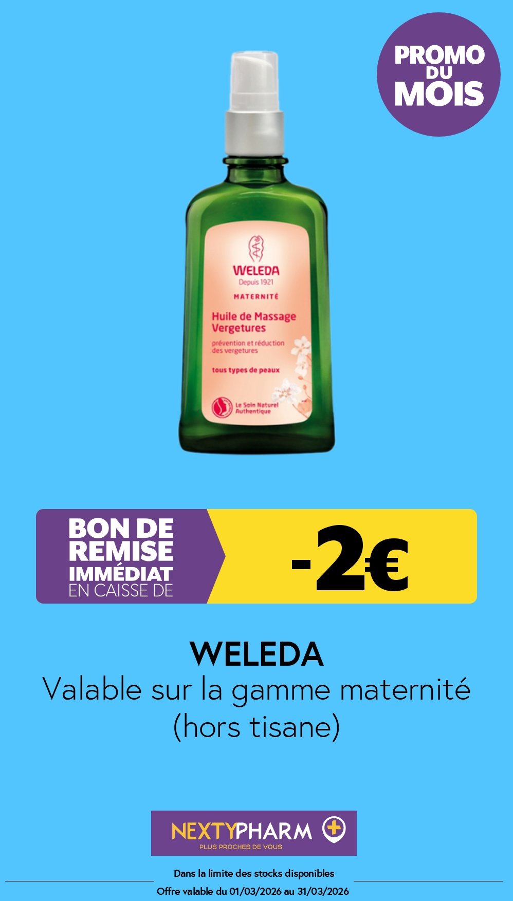 Nos promotions - Pharmacie Tolbiac Valable sur la gamme maternite hors tisane