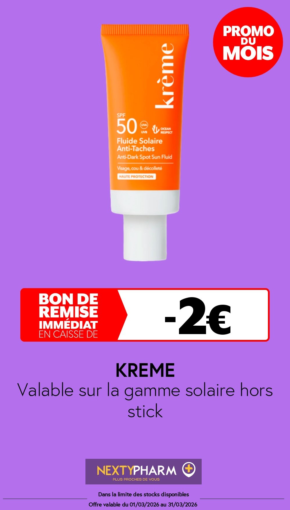 Nos promotions - Pharmacie Tolbiac Valable sur la gamme solaire hors stick