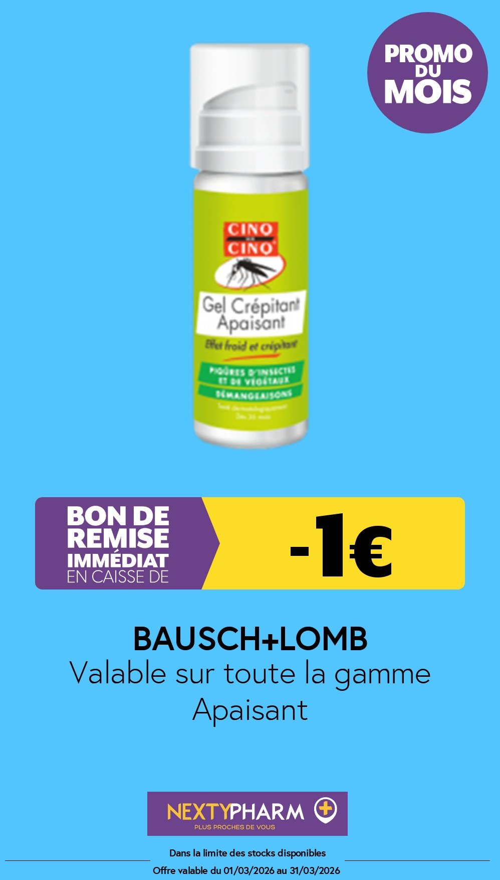 Nos promotions - Pharmacie Tolbiac Valable sur toute la gamme Apaisant