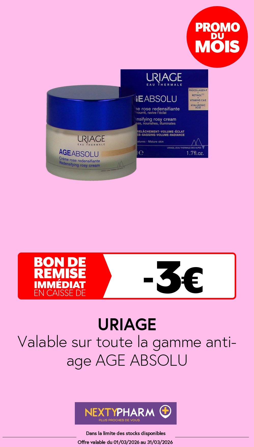 Nos promotions - Pharmacie Tolbiac Valable sur toute la gamme anti age AGE ABSOLU Copie